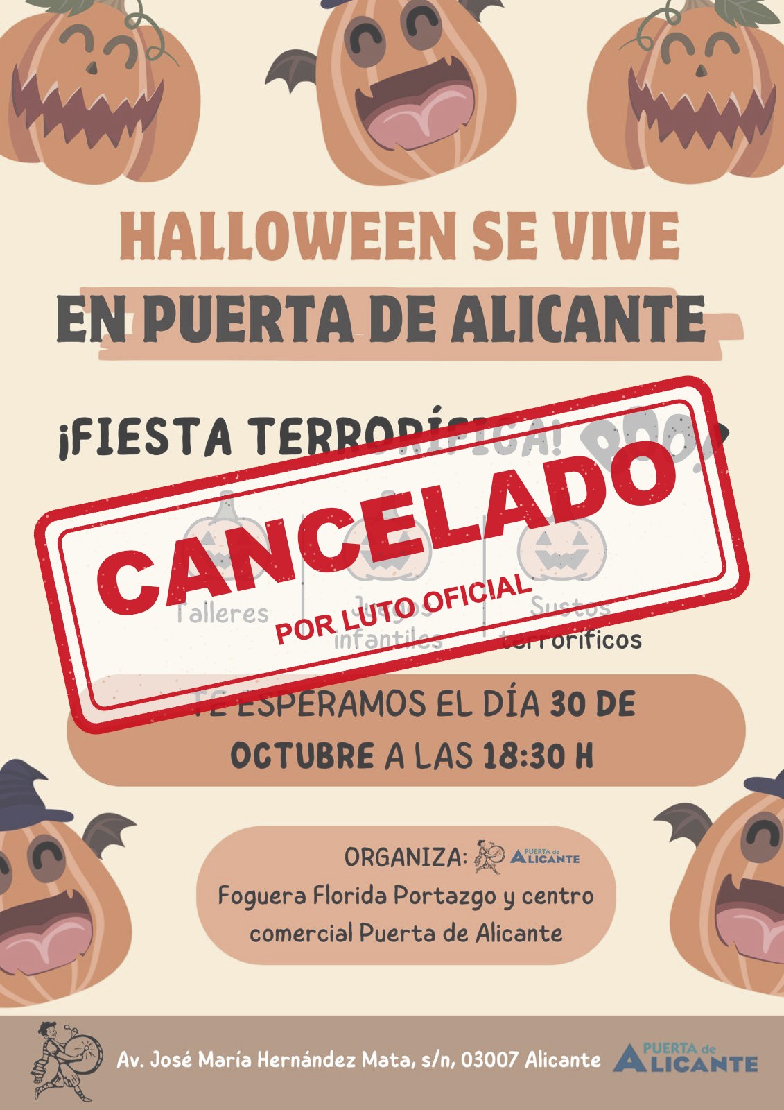 Cartel de Halloween en Puerta de Alicante con sello: cancelado por luto oficial